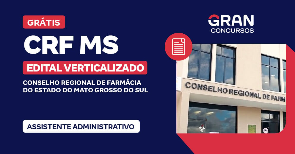 [Edital Verticalizado] CRF MS - Cargo: 200 - Assistente Administrativo