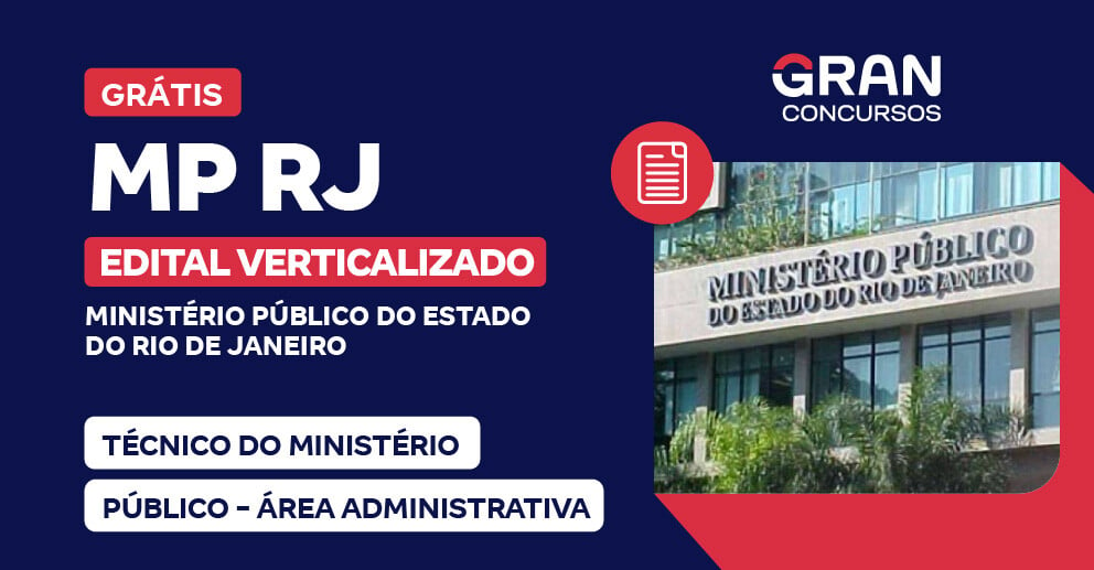 [Edital Verticalizado] MP RJ - Técnico do Ministério Público - Área Administrativa