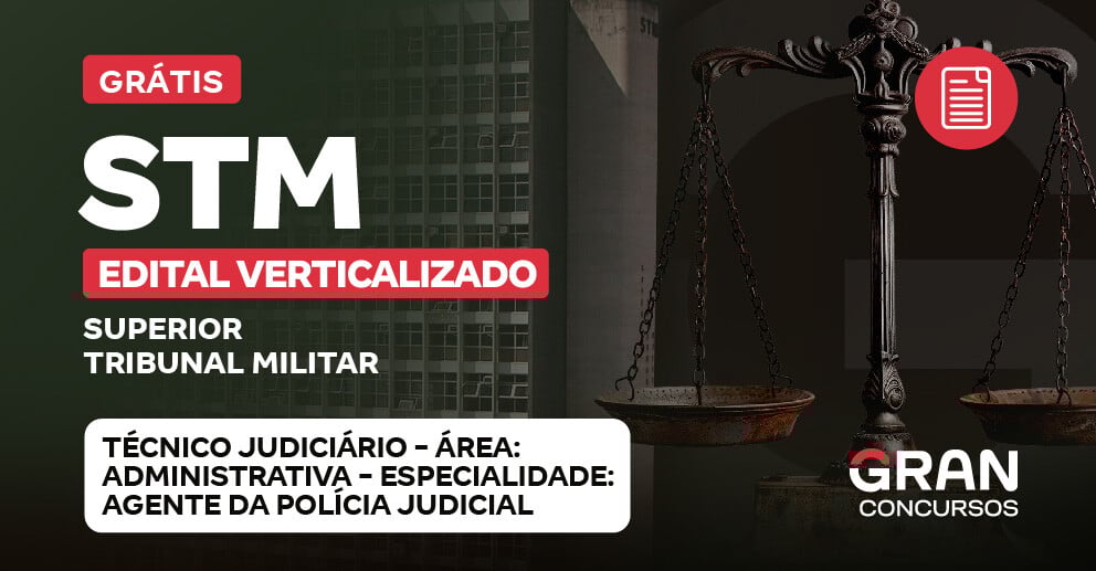 CARGO 9: TÉCNICO JUDICIÁRIO - ÁREA: ADMINISTRATIVA - ESPECIALIDADE:AGENTE DA POLÍCIA JUDICIAL