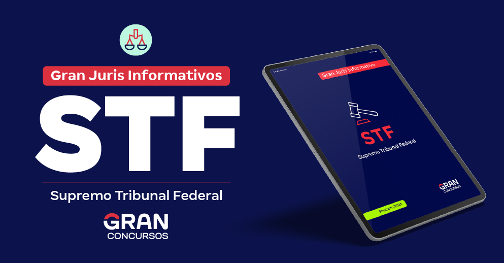 Gran Juris Informativos Mês Fevereiro STF 2025