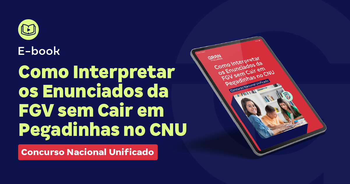 Ebook - Como Interpretar os Enunciados da FGV sem Cair em Pegadinhas no CNU