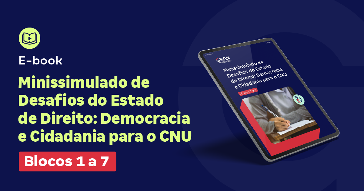 E-book  Minissimulado de Desafios do Estado de Direito: Democracia e Cidadania para o CNU - Blocos 1 ao 7