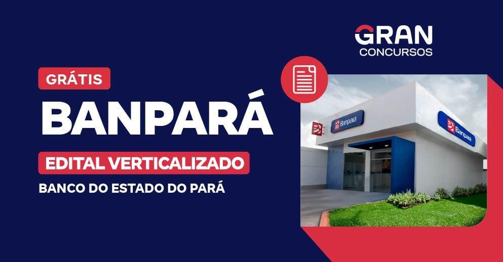 [Edital Verticalizado] BANPARÁ - Técnico em Informática - Desenvolvimento de Sistema e Acompanhamento de Projetos (Pós-edital)
