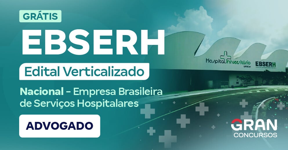 EBSERH - Nacional - Grupo 1 -  Advogado