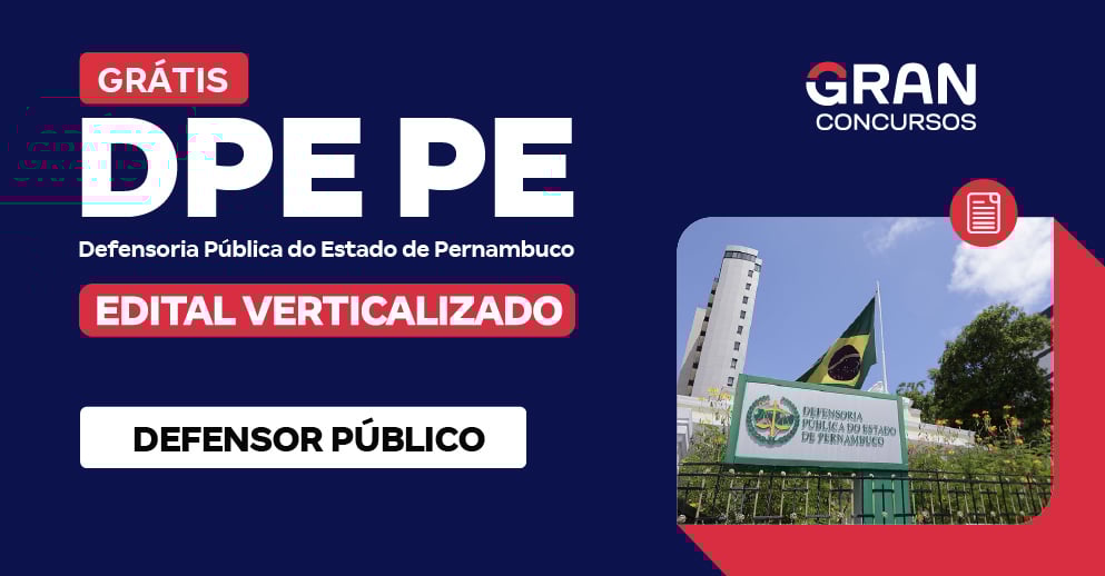 [Edital Verticalizado] DPE PE - Defensor Público