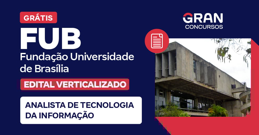 Edital Verticalizado - FUB