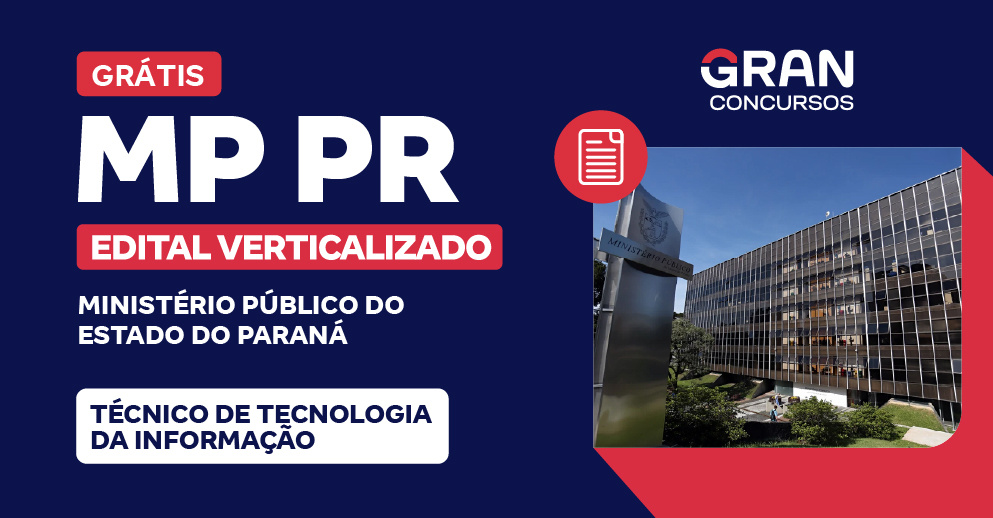 Edital Verticalizado - MP PR - Técnico de Tecnologia da Informação