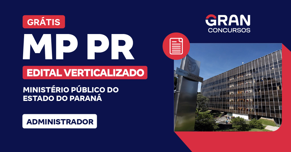 Edital Verticalizado - MP PR - Administrador