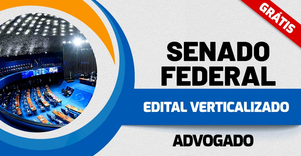 Edital Verticalizado - Senado Federal_Advogado 992x517