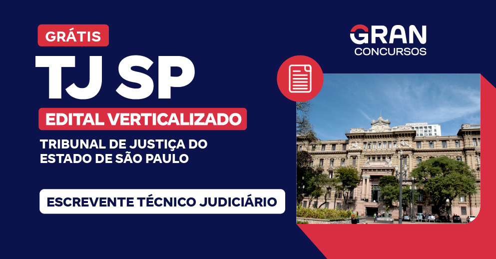 Edital Verticalizado - TJ SP - Escrevente Técnico Judiciário_LP INDIVIDUAL