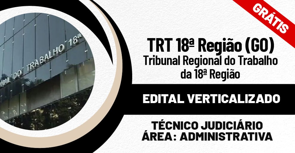 Técnico Judiciário - Área: Administrativa - Pós-Edital