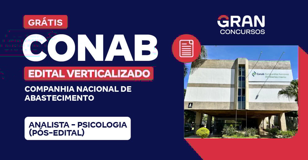 [Edital Verticalizado] CONAB - Analista - Psicologia (Pós-edital)