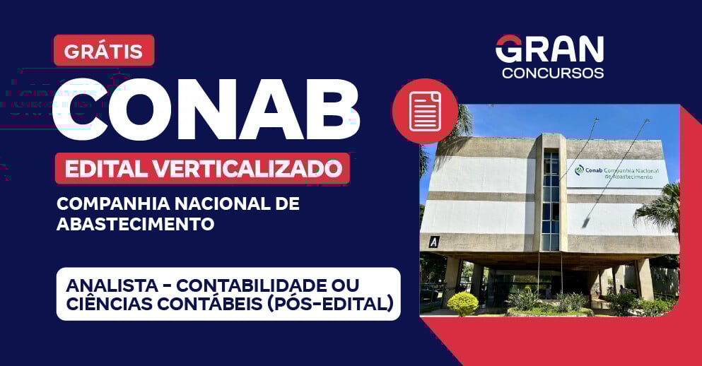 [Edital Verticalizado] CONAB - Analista - Contabilidade ou Ciências Contábeis (Pós-edital)