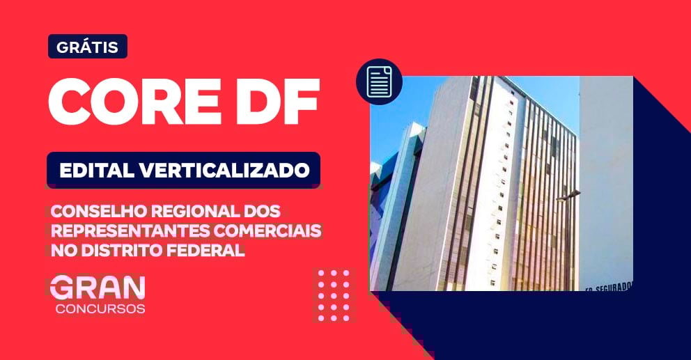 Edital Verticalizado CORE DF