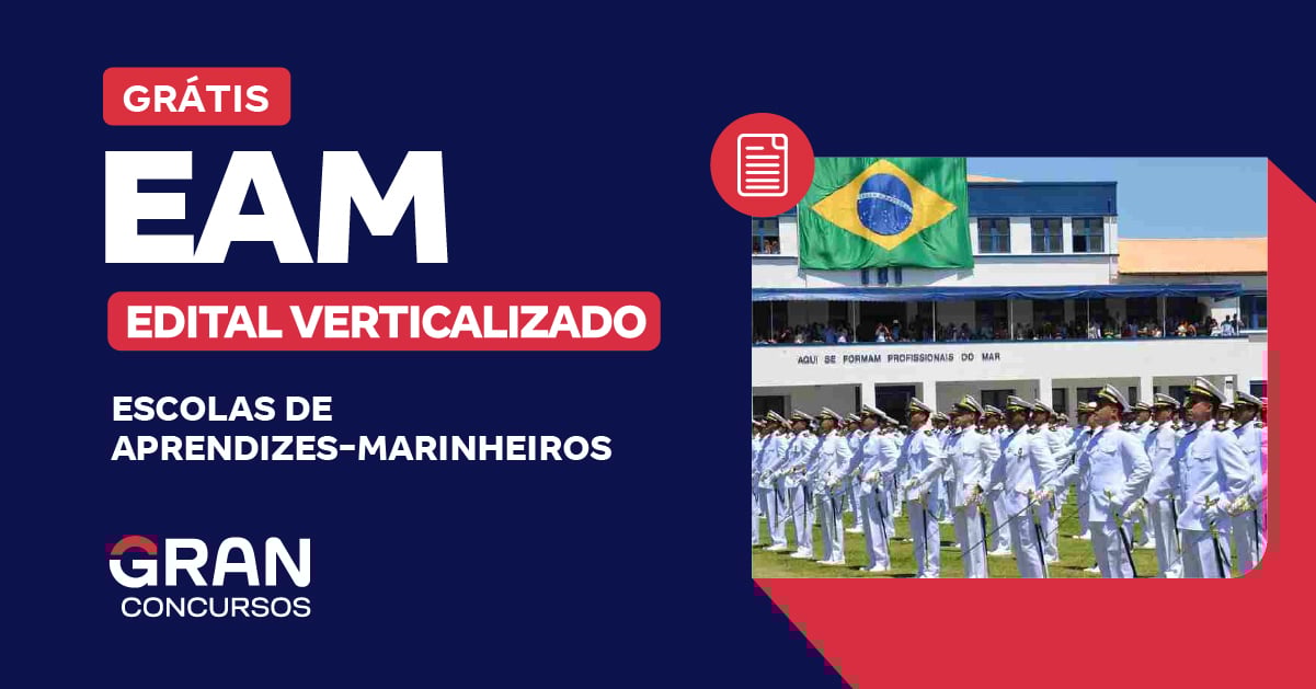 [Edital Verticalizado] EAM - Aprendiz Marinheiro - Pós Edital
