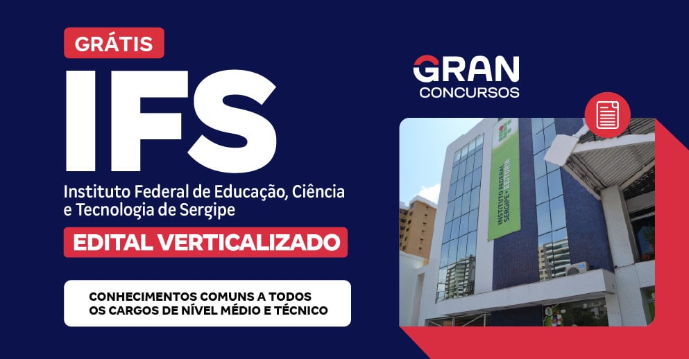 [Edital Verticalizado] IFS - Conhecimentos Comuns a Todos os Cargos de Nível Médio e Técnico - Pós Edital