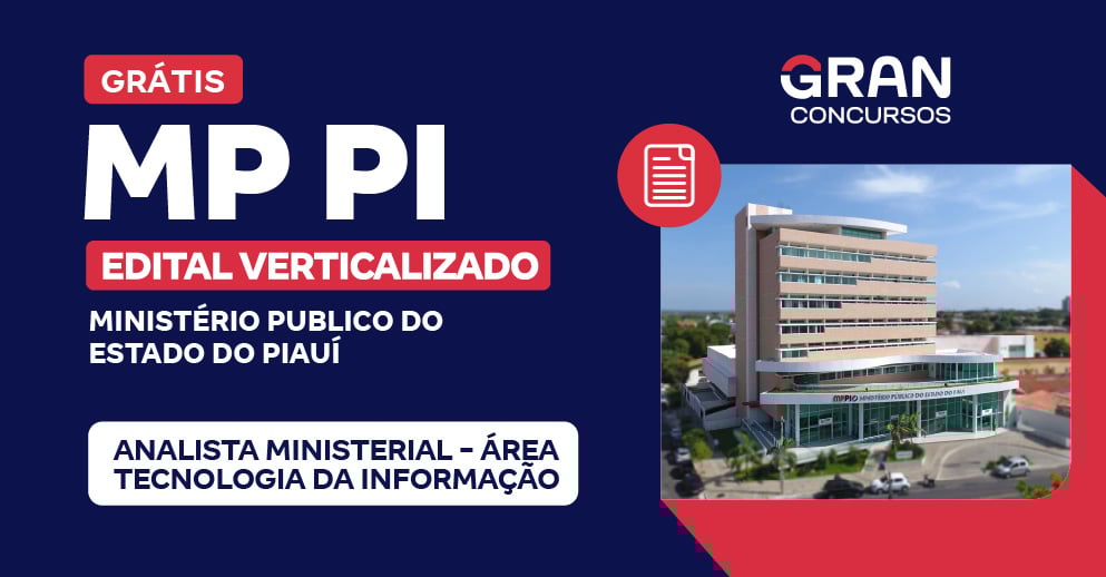Edital Verticalizado MP PI - Analista Ministerial - Área Tecnologia da Informação