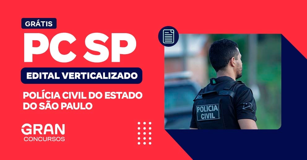 Edital Verticalizado PC SP