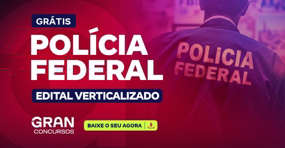 Edital Verticalizado PF - Cargo 8: Perito Criminal Federal – Área 12: Medicina Legal