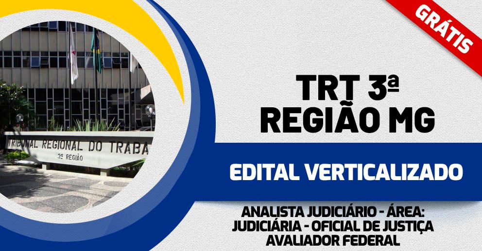 Edital Verticalizado TRT 3ª Região MG_Analista Judiciário - Área  Judiciária - Oficial de Justiça Avaliador Federal_ 992