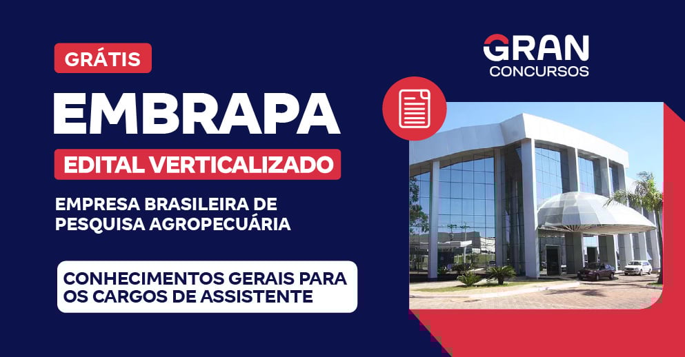 EMBRAPA - Conhecimentos Gerais para os Cargos de Assistente