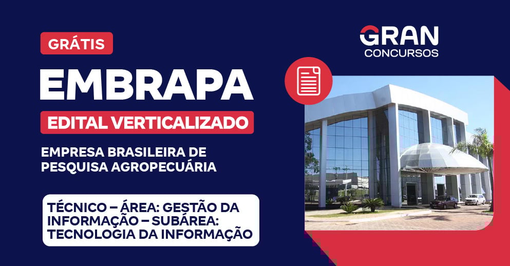  EMBRAPA - Opção 40000682: Técnico – Área: Gestão da Informação – Subárea: Tecnologia da Informação