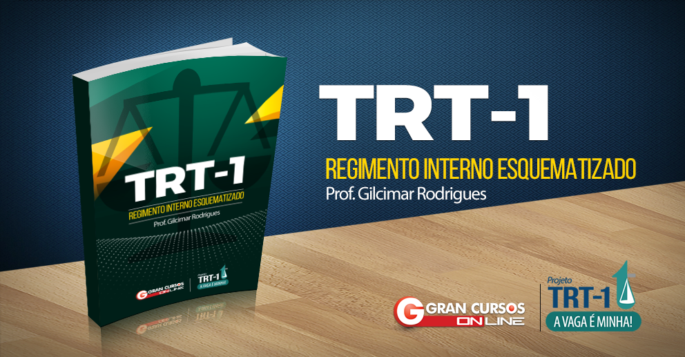 TRT 1 - Regimento Interno Esquematizado