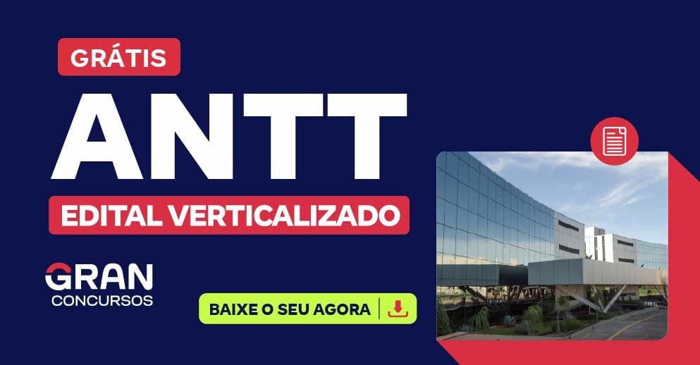 [Edital Verticalizado] ANTT - Cargo 4: Especialista em Regulação de Serviços de Transportes Terrestres - Especialidade: Engenharias - Pós Edital