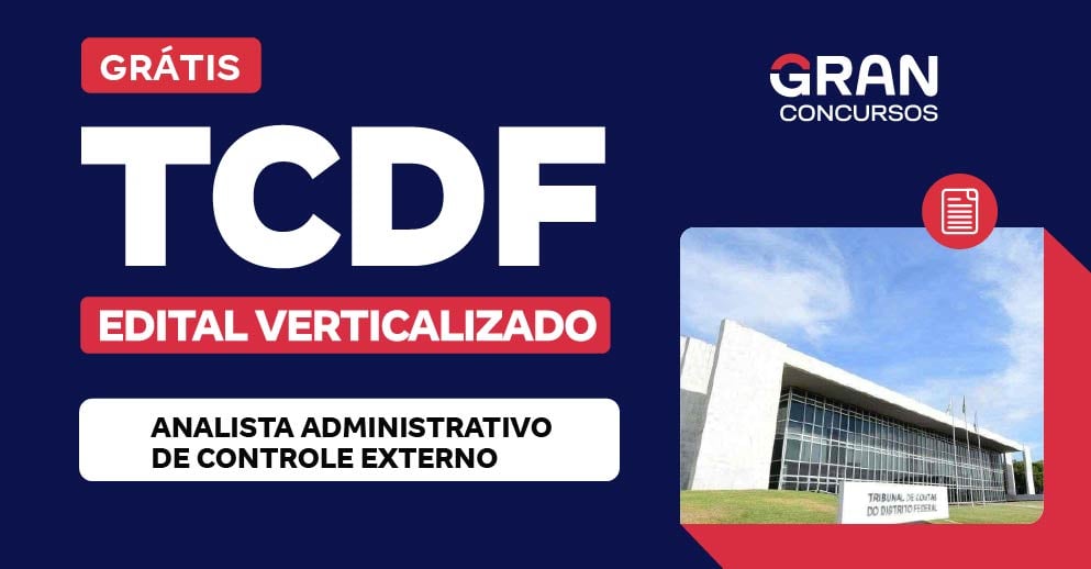 Edital Verticalizado - TCDF - Analista Administrativo de Controle Externo - Pós-Edital