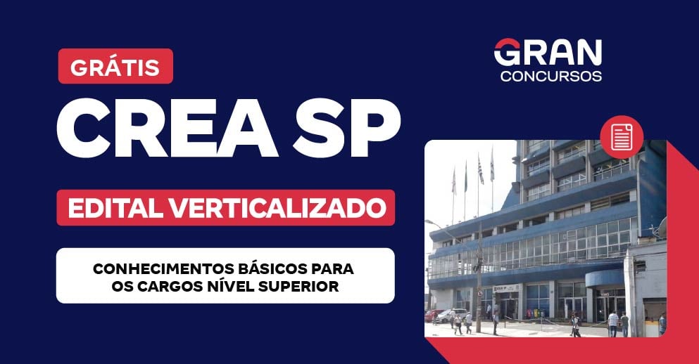 [Edital Verticalizado] CREA SP - Conhecimentos Básicos para os Cargos de Nível Superior - Exceto Advogado - Pós Edital