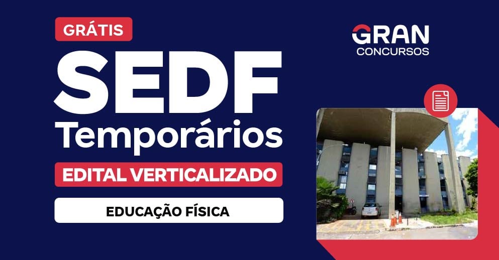 [Edital Verticalizado] SEDF Temporários - Educação Física - Pós Edital