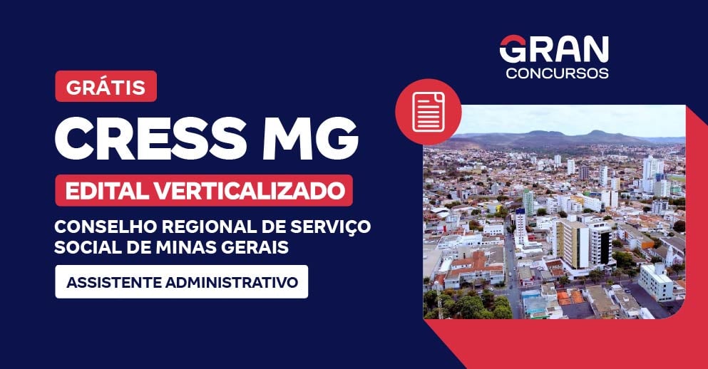 [Edital Verticalizado] CRESS MG - Assistente Administrativo - Pós Edital