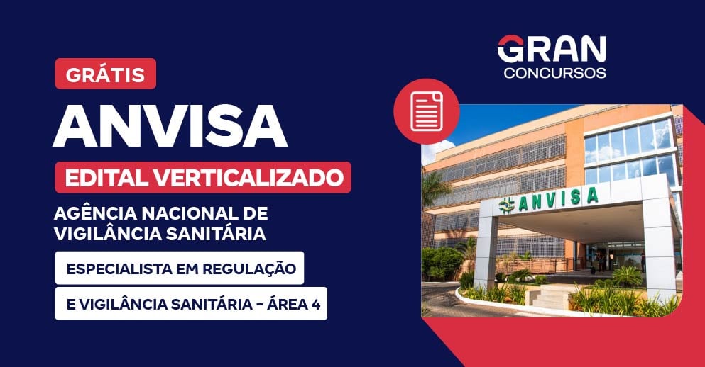 [Edital Verticalizado] ANVISA - Especialista em Regulação e Vigilância Sanitária - Área 4 - Pós Edital