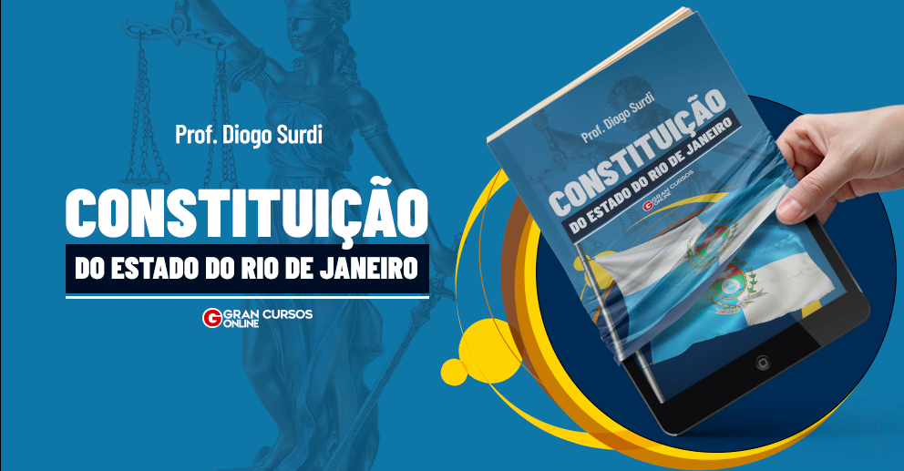 Lei Esquematizada - Constituição do Estado do Rio de Janeiro