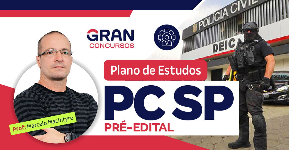 PLANO DE ESTUDOS - PCSP - PRÉ-EDITAL