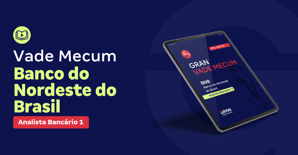 Gran Vade Mecum - BNB - Banco do Nordeste do Brasil - Analista Bancário 1 - Pós-Edital