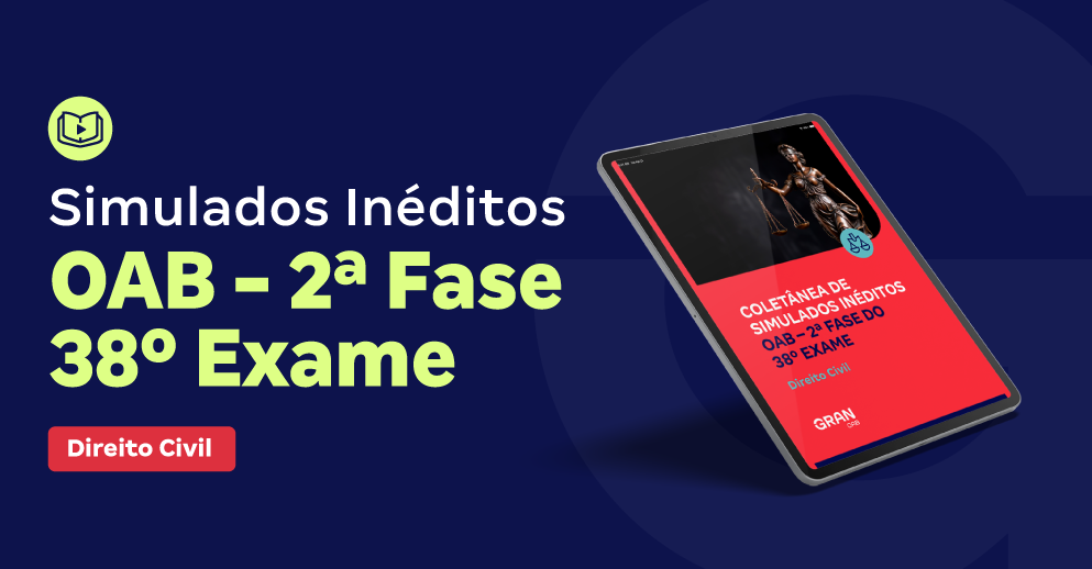E-book - Coletânea de Simulados Inéditos OAB - 2ª Fase do 38º Exame - Direito Civil