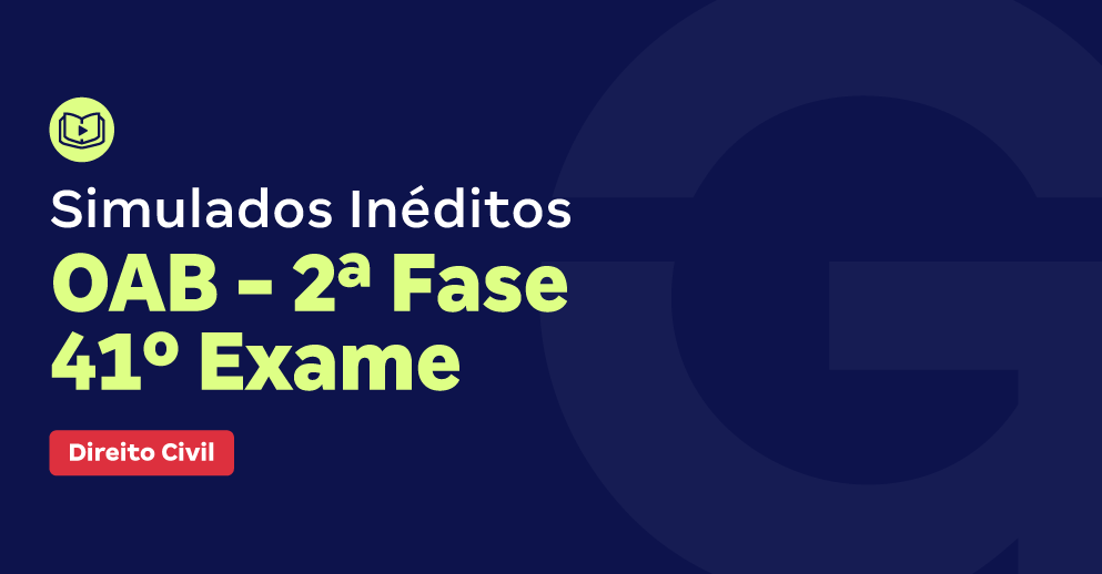 E-book - Coletânea de Simulados Inéditos OAB - 2ª Fase do 41º Exame - Direito Civil