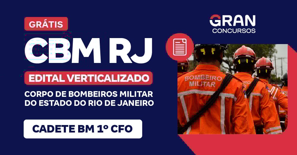 [Edital Verticalizado] CBM RJ - Cadete BM 1º CFO - Pós Edital