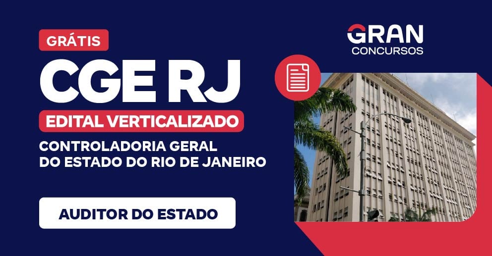 [Edital Verticalizado] CGE RJ - Auditor do Estado - Pós Edital