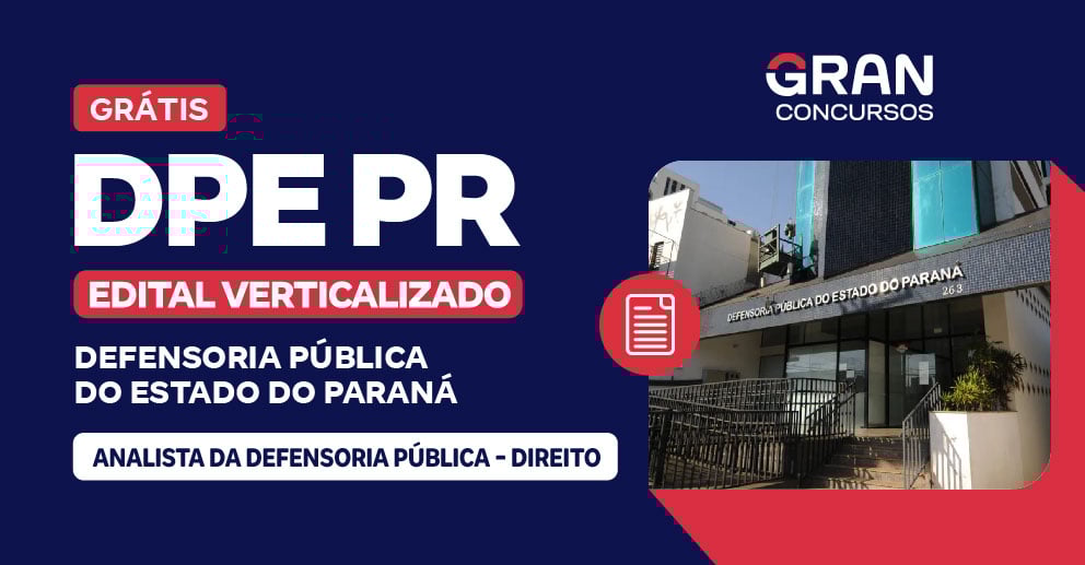[Edital Verticalizado] DPE PR - Analista da Defensoria Pública - Direito - Pós Edital