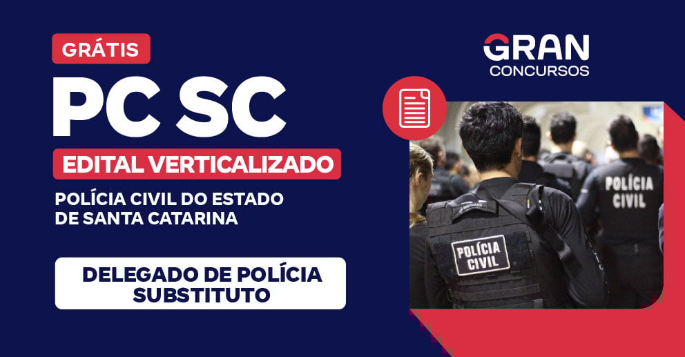 Edital Verticalizado - PC SP - Delegado de Polícia - Pós-Edital 