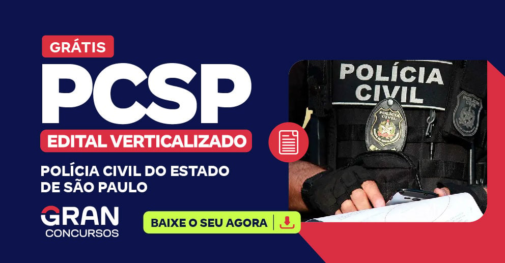 [Edital Verticalizado] PC SP - Escrivão de Polícia - Pós Edital