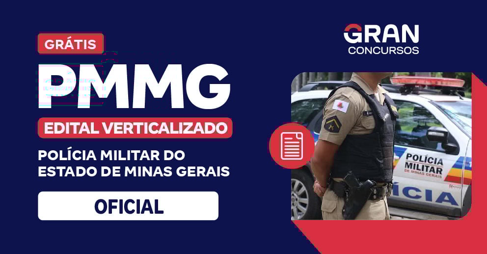 [Edital Verticalizado] PM MG - Oficial - Pós Edital