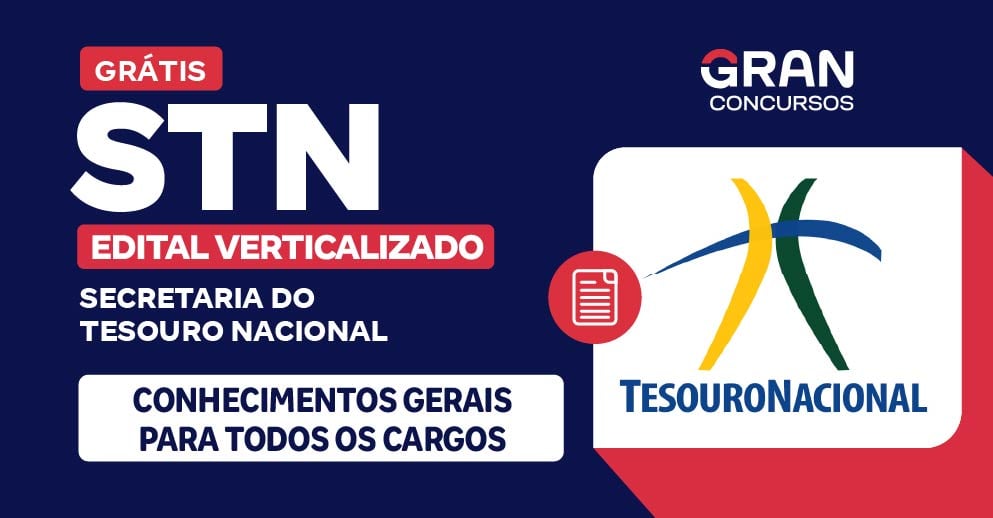 [Edital Verticalizado] STN - Conhecimentos Gerais (Comuns a Todas as Áreas) - Pós Edital