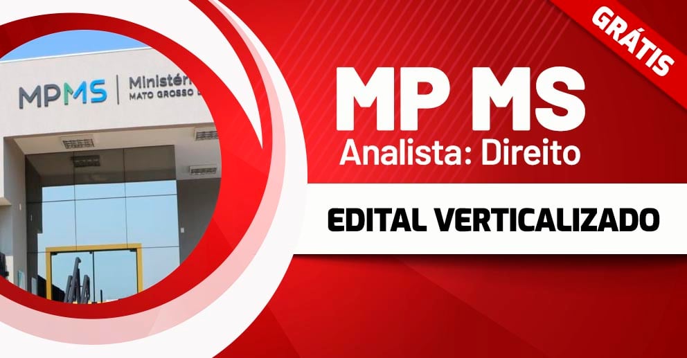 Edital Verticalizado – MP MS