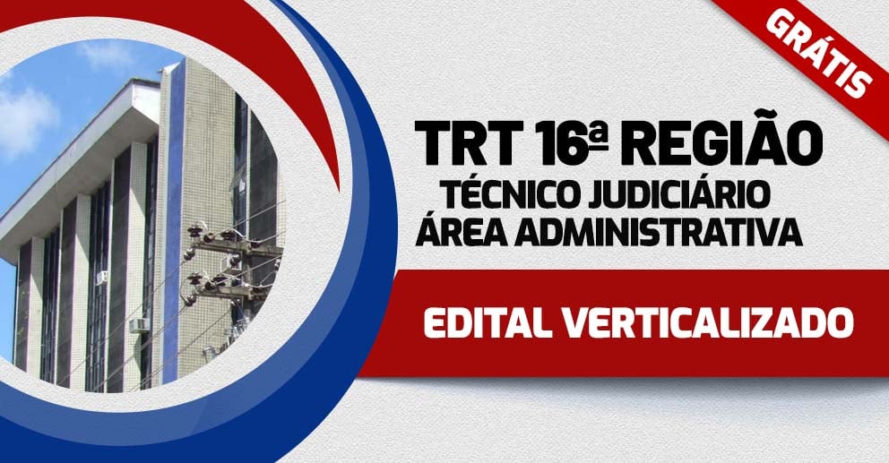 TRT 16 Técnico Judiciário Área Administrativa