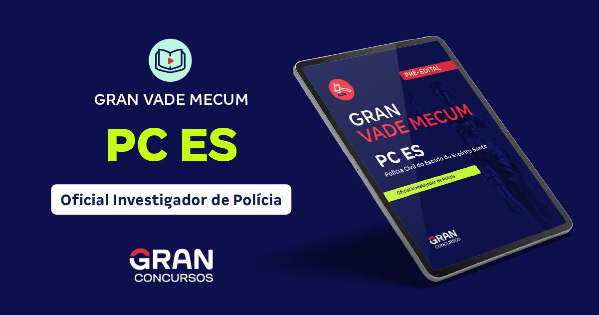 PC ES - Polícia Civil do Estado do Espírito Santo - Oficial Investigador de Polícia (Pré-edital)