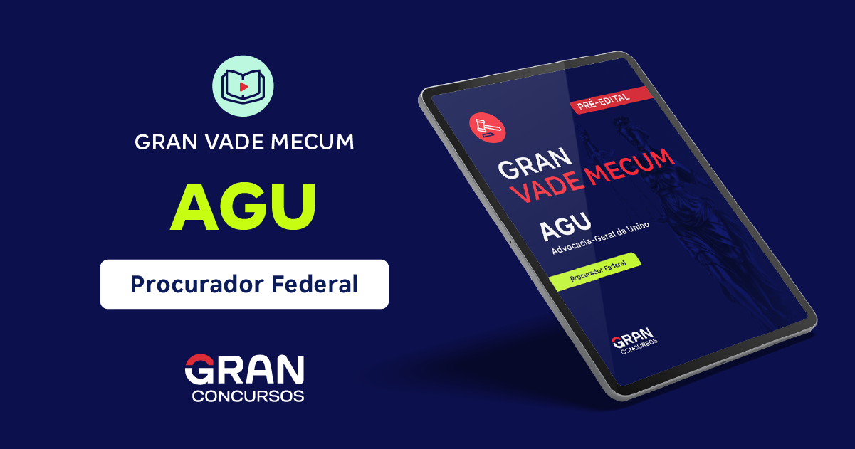 AGU - Advocacia-Geral da União - Procurador Federal Parte I (Pré-Edital)
