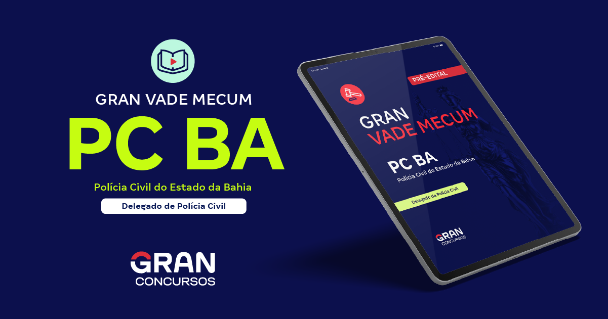 PC BA - Polícia Civil do Estado da Bahia - Delegado de Polícia Civil (Pré-edital)